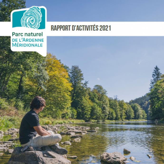 Rapport d'activités 2021 - Découvrez les activités réalisées par notre équipe durant l'année 2021 - Publications Parc Naturel Ardenne Meridionale