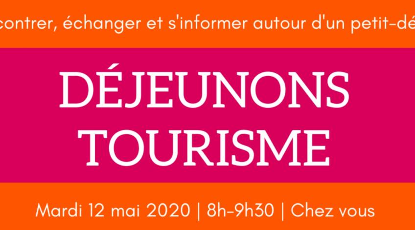 Déjeunons Tourisme