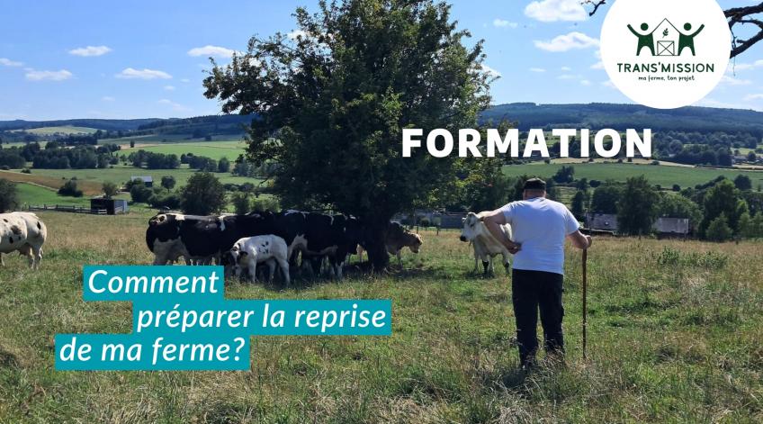 Comment préparer la reprise de ma ferme ?